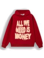 All We Need Is Money Unisex Hoodie